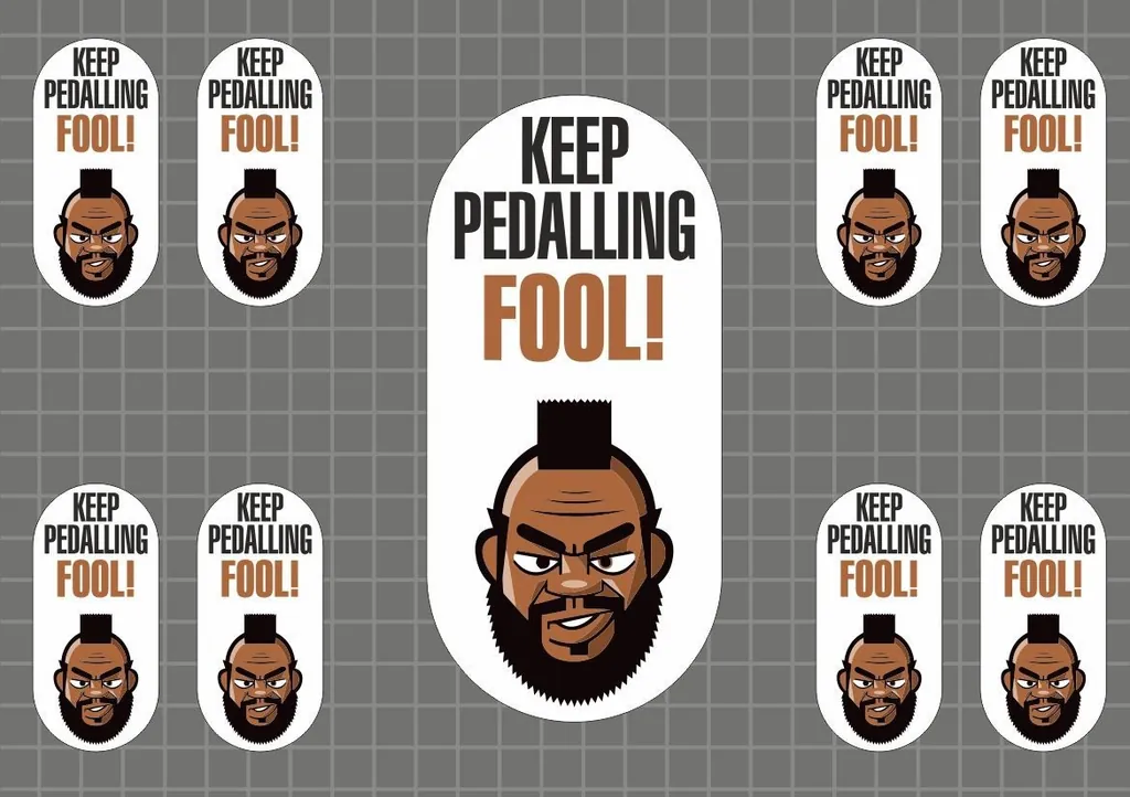 Keep Pedalling Fool Motivational Cycling Bicycle Decal Sticker Adhesive Set - 1